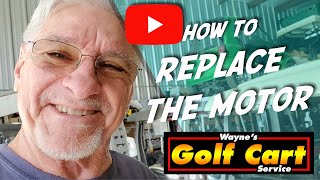 Replacing The Motor On a Club Car Precedent