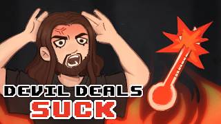 Why I Never Take Devil Deals