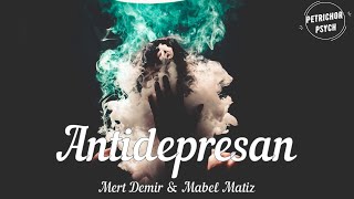 Mert Demir & Mabel Matiz  Antidepresan (Şarkı Sözü/Lyrics) HD