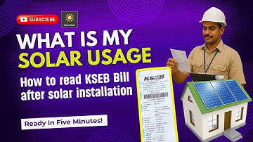 How to read KSEB Bill after solar installation !! What is my solar usage ?