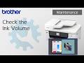 Check the Ink Volume [Brother Global Support]