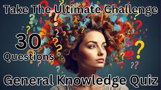 The Ultimate General Knowledge Quiz 05