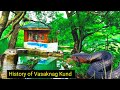 Vasaknag kund  history of vasaknag waltengo kund valley 