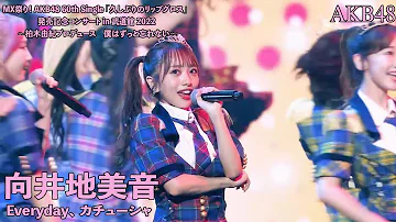 AKB48 - Everyday カチューシャ Everyday Kachuusa ~ MX Matsuri! Budokan Concert 2022 (Mukaichi Mion Center)