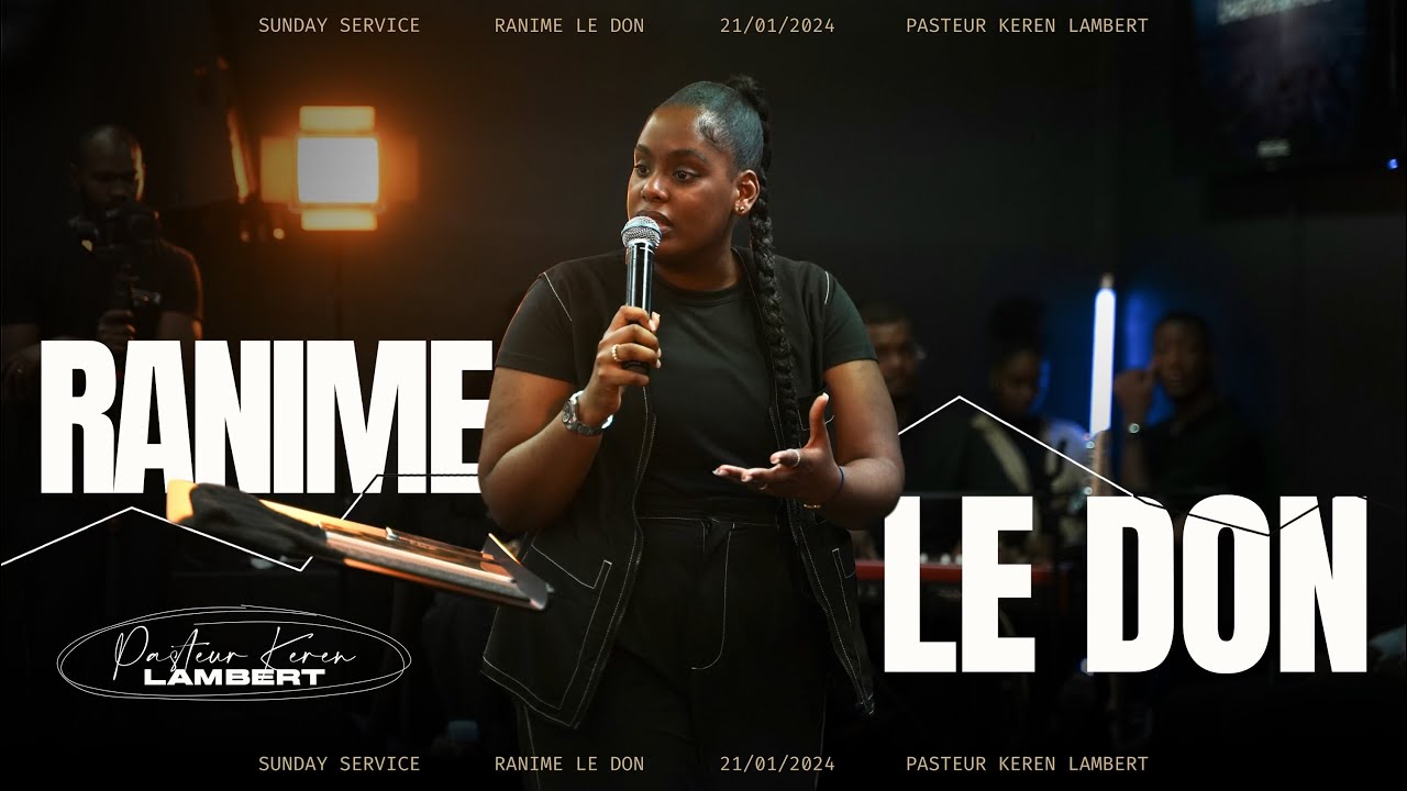RANIME LE DON | Pasteur Keren Lambert