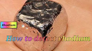 How to detect Rhodium