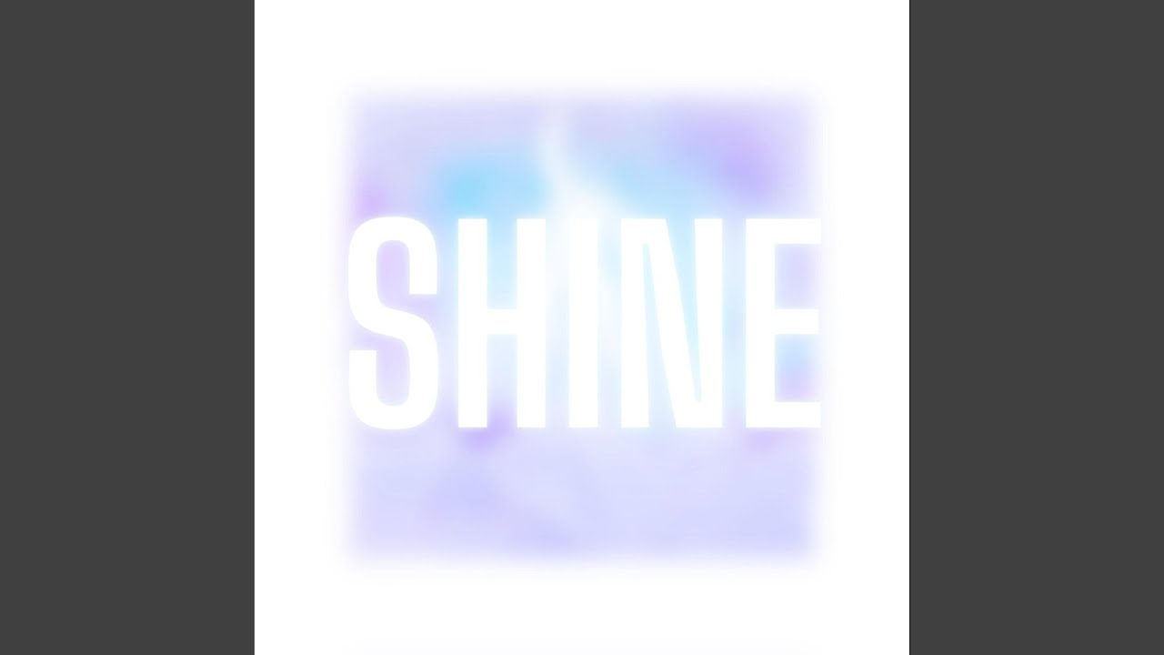 Watch SHINE on YouTube Watch SHINE on YouTube