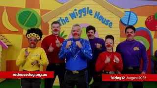 The Wiggles Red Nose Day Promo 12th Aug 2022