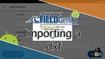 FieldGenius for Android: Importing a .dxf File | Bench Mark
