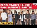 Peddi Trailer Launch FULL VIDEO | Ram Charan, Janhvi Kapoor, A R Rahman's FUN Moments