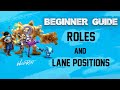 WILD RIFT - BEGINNERS GUIDE - CHAMPION ROLES AND LANE POSITIONS