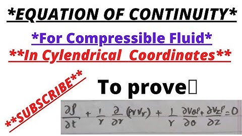 Equation of Continuity in Cylindrical Coordinates // @mbmathematics