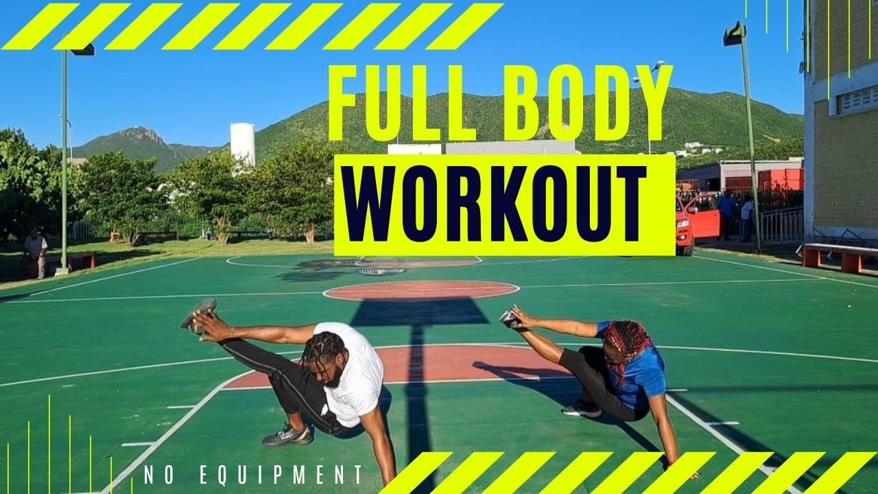 FULL BODY WORKOUT NO EQUIPMENT SINT MAARTEN OUTDOOR COURT YouTube