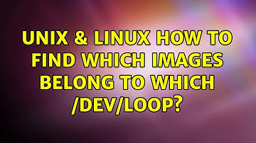 How to find which images belong to which /dev/loop0 /dev/loop1 /dev/loop2 /dev/loop3 /dev/loop4...