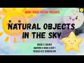 Natural Objects found in the Sky #grade3 #science #quarter4