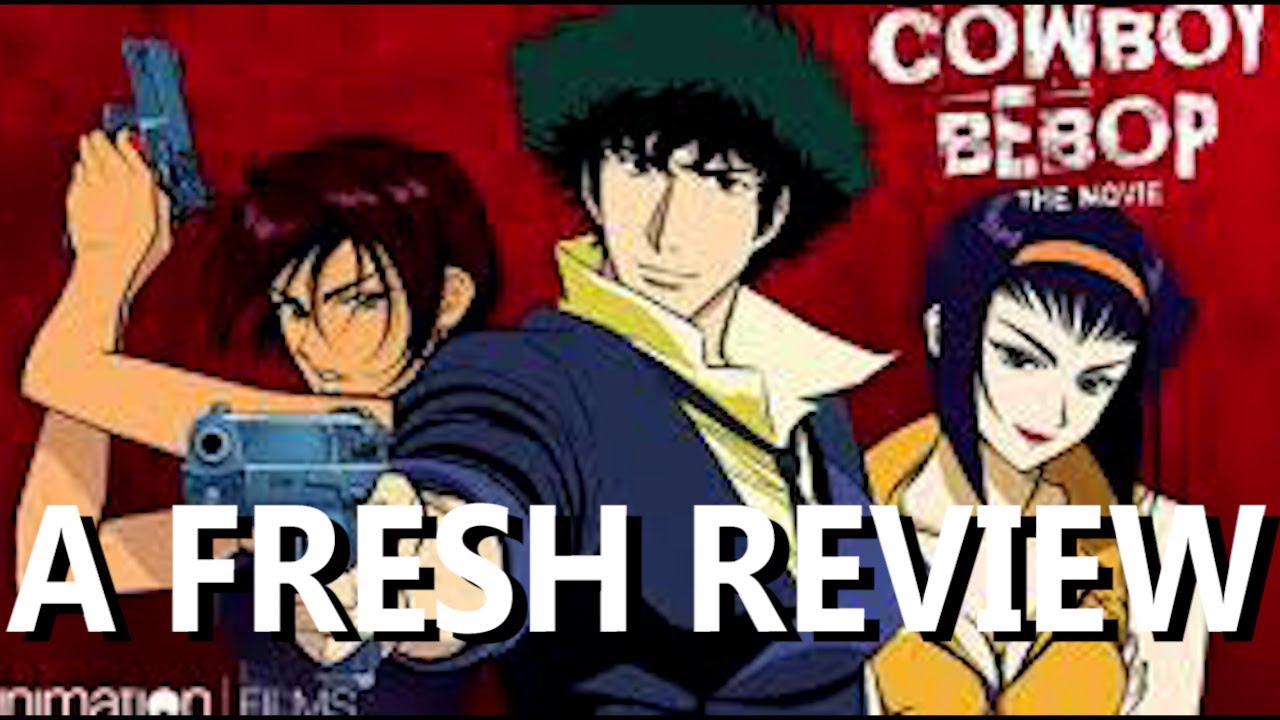 Cowboy Bebop Knockin on Heaven's Door Review - YouTube