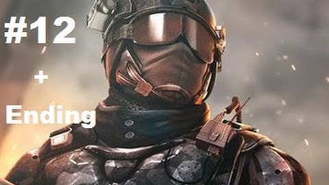 Modern Combat 4: Zero Hour Walkthrough - Mission 12: Extreme Sanction + Ending