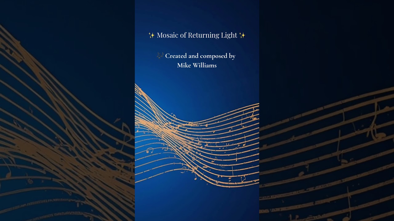 ✨ The Mosaic of Returning Light | A Soul-Song for Healing & Harmony ✨