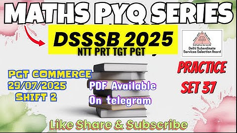 DSSSB MATHS | TARGET DSSSB 2025 | PRACTISE SET - 37 | #dsssbexamwindow @dsssbexamwindow 