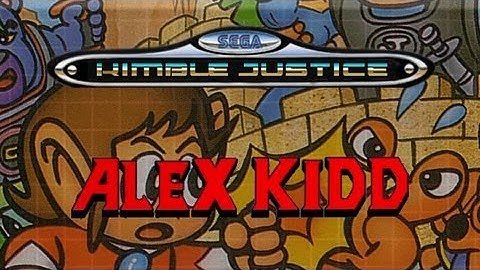 Alex Kidd Series Review/Retrospective - Sega Master System/Genesis - Kimble Justice