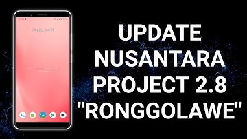 UPDATE❗NUSANTARA PROJECT 2.8 OFFICIAL ANDROID 11 REDMI NOTE 8 GINKGO CUSTOM ROM GAMING