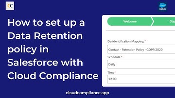 How to setup a Data Retention and anonymization policy in Salesforce