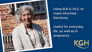 Using B.R.A.I.N.S to make informed decisions - KGHypnobirthing