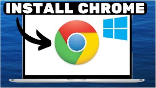 how to download google chrome on laptop & pc