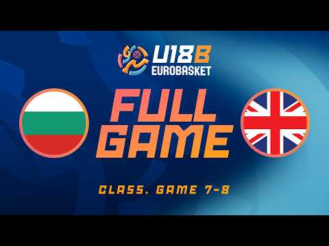 LIVE - Bulgaria v Great Britain | FIBA U18 Women's EuroBasket 2026 Division B | Class. Game 7-8