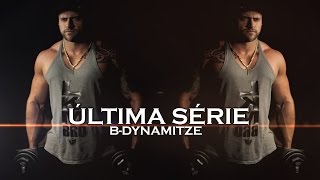 B-Dynamitze - Última Série Clipe Oficial
