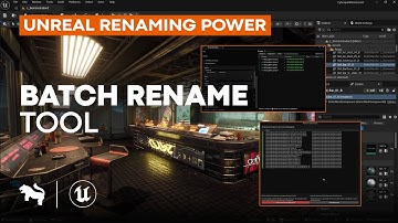 Batch Rename Tool | Showcase | Unreal Engine | Game-Ready Assets