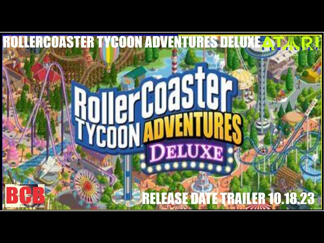 Atari Reveals RollerCoaster Tycoon Adventures Deluxe, A Fully Optimized and  Redesigned Theme Park Simulator Coming to Console 