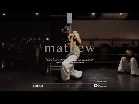 mathew " Link Up / Tinashe " @En Dance Studio SHIBUYA