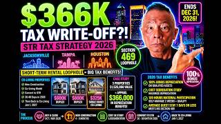 $366K Tax Write-Off Using This STR Loophole (2026 Deadline!)