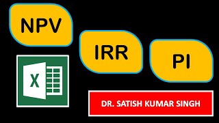 NPV, IRR and PI