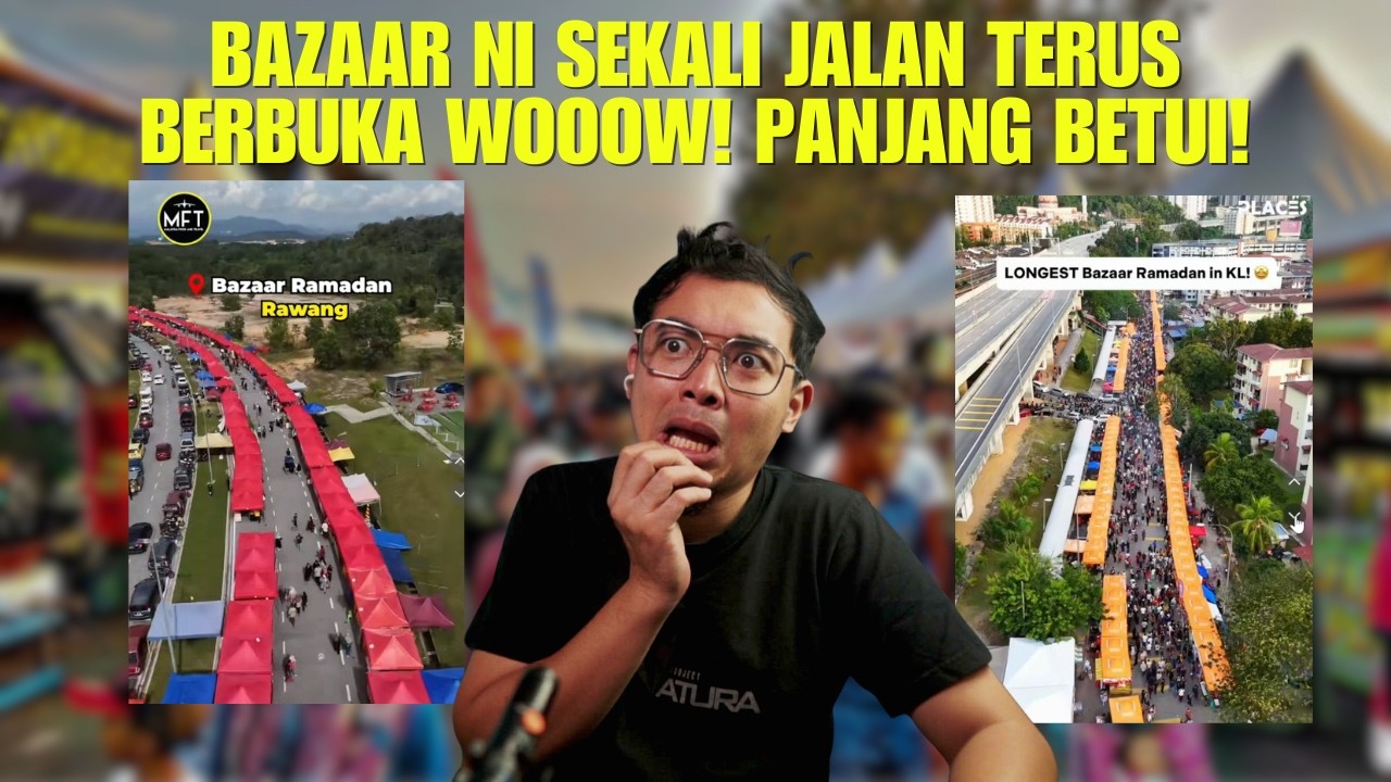 6 BAZAAR RAMADHAN TERPANJANG DI MALAYSIA?