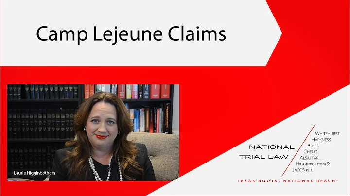 Camp Lejeune Justice Act - National Trial Law is T...