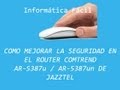 Como mejorar la seguridad en el Router AR-5387u / AR-5387un