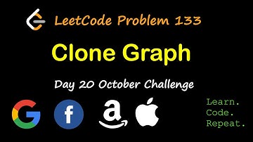 Clone Graph | LeetCode 133 | October LeetCode Challenge | Day 20