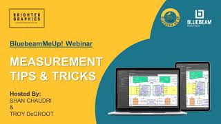 Measurements Tips Tricks in Bluebeam Revu: BluebeamMeUp! Webinar Series by Brighter Graphics Limited