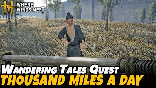 Thousand Miles a Day ~ Stillheart Grove Part 3 (Wandering Tales Quest) | Where Winds Meet