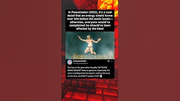 In Peacemaker (2022), it’s a cool detail that an energy shield forms over him before the sonic boom