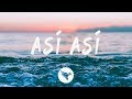 Farina - Asi Asi (Letra / Lyrics) Maluma