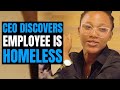 Undercover boss discovers employee is homeless  shocking ending true story