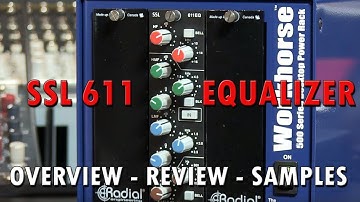 SSL 611 Equalizer 500 Series Module Review with Samples