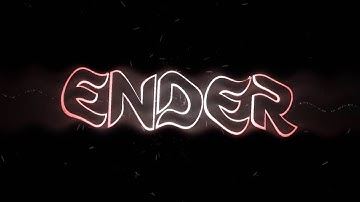 Intro para Ender ™ by TamaloksLeeT