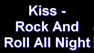 Kiss - Rock And Roll All Night