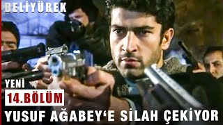 Yusuf Ağabey'e Silah Çekiyor - Deli Yürek - 14. Resimi