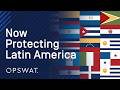 OPSWAT Expands Into Latin America | Go-to-Market and Partner Strategy