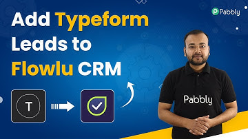 Add Typeform Leads to Flowlu CRM - Typeform Flowlu Integration